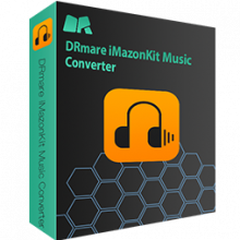 DRmare iMazonKit Music Converter 2.10 – Tải nhạc Amazon về MP3