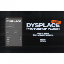 DYSPLACE Photoshop Plugin 1.0: Biến ảnh với hiệu ứng dịch chuyển