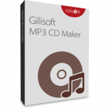 GiliSoft MP3 CD Maker 9.7: Tạo CD nhạc từ file MP3