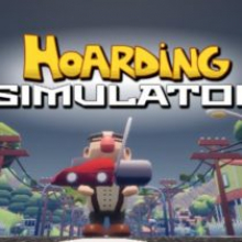 Hoarding Simulator: Sống như một người tích trữ.