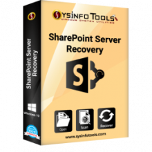 SysInfoTools SharePoint Server Recovery 22 | Giải pháp khôi phục SharePoint