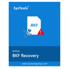 SysTools BKF Recovery 10: Phục hồi dữ liệu BKF
