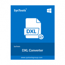 SysTools DXL Converter 4.1: Công cụ chuyển đổi DXL hiệu quả
