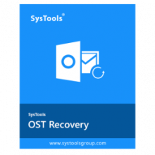 SysTools OST Recovery9.1 Phục hồi dữ liệu OST hiệu quả