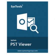 SysTools Outlook PST Viewer Pro – Xem tệp PST không cần Outlook