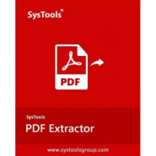 SysTools PDF Extractor 6 Công cụ trích xuất PDF mạnh mẽ cho Windows